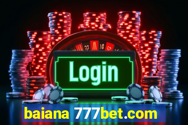 baiana 777bet.com